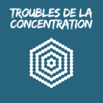 Trouble de la concentration - Hypnose -Décodage- Coaching